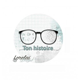 Badge Ton histoire - Memento - Lorelaï Design