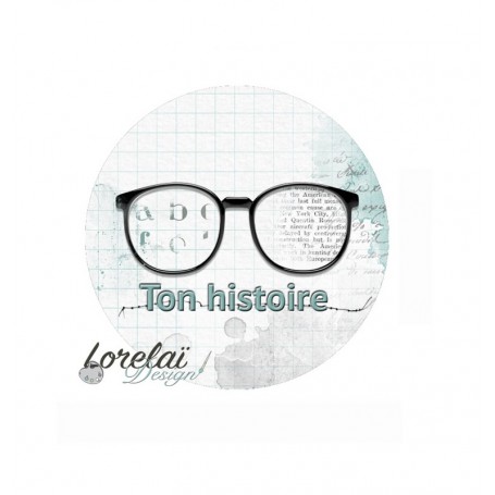 Badge Ton histoire - Memento - Lorelaï Design
