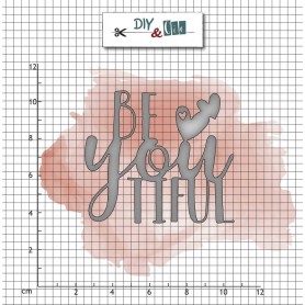 Die Be-you-tiful 1pc - Diy & Cie