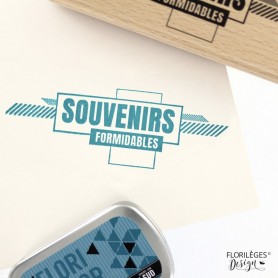 Tampon bois Souvenirs Formidables - Florilèges Design