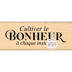 Tampon bois Cultiver le Bonheur - Florilèges Design